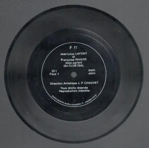 F11, Jean-Loup Lafont et Françoise Rivière vous parlent du Club Dial (vinyle noir).