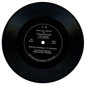 F13, Jean-Loup Lafont et Françoise Rivière vous parlent du Club Dial (vinyle noir et écriture blanche).