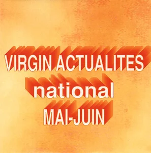 1993,
"Virgin actualités nationales, mai-juin",
Renaud : "Tout in haut de ch'terril",
SA 3291, Virgin.