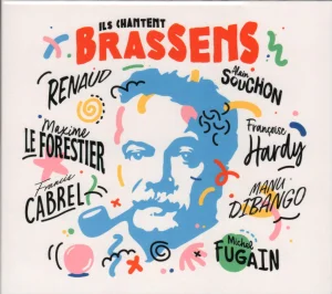 2024,
"Ils chantent Brassens",
Renaud : "Celui qui a mal tourné",
3470032.