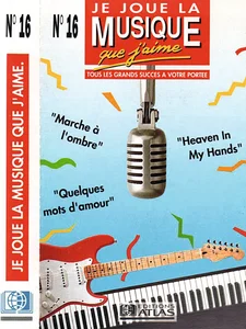 "Je joue la musique que j'aime",
Marche à l'ombre,
TOR 416,
Éditions Atlas.
