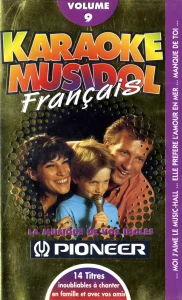 1994,
"Karaoké musidol vol. 9",
Renaud : "C'est mon dernier bal" / "Viens chez moi, j'habite chez une copine" / "Ma Gonzesse",
ARC 537 609,
Musidol International.