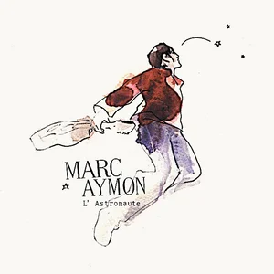 2006,
Marc Aymon,
L'astronaute : "Le cendrier".