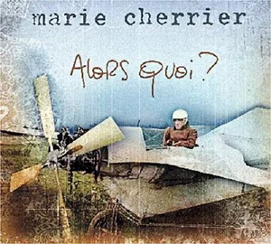 2007, 
Marie Cherrier,
Alors quoi ? : "Ben alors quoi ?",
EU2906CAP310703.