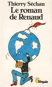 1989, 
"Le roman de Renaud", 
Thierry Séchan, 
collection Point Virgule,
le Club des Stars, Seghers.