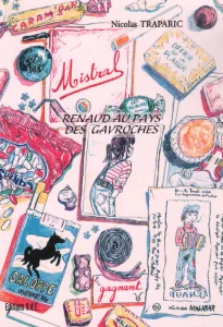 2003, 
"Renaud au pays des Gavroches", sans écritures sur la tranche, 
(celui-ci est plus large de 3 mm), 
Nicolas Traparic, 
Éditions des Écrivains Associés Eds.