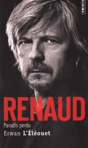 2017, 
"Paradis Perdu", 
Erwan L'Éléouet, 
Éditions Fayard, 
réédition en format de poche.