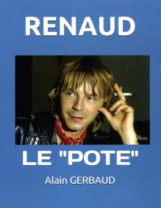 2020,
"Renaud, le "pote",
Alain Gerbaud,
Fulfillment.