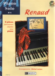 2004, 
"Piano Solo n°4, Renaud", 
CD inclus, 
Éditions Henry Lemoine.