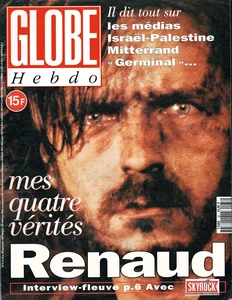 Septembre 1993,
"Globe hebdo N°33",
Renaud, entretien avec un homme révolté,
8 pages.