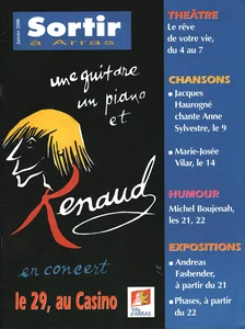 Janvier 2000,
"Sortir à Arras",
Renaud, pour écouter les paroles,
1 page.