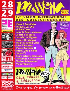 2002,
salon "Passion" de Charleroi en Belgique.
Renaud est sur l'affiche car il a déjà visité ce salon.
