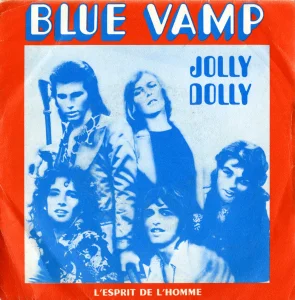 1973,
45 tours,
"Blue vamp",
"Jolly Dolly" / "L'esprit de l'homme".