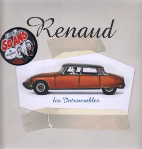 "Les introuvables 1",
réédition 50 ans de carrière,
5 021732 780874.