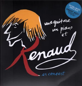 Concert inédit enregistré le 21-06-2000,
"Une guitare, un piano et Renaud",
édition limitée vinyle bleu, 
exclusivité Fnac,