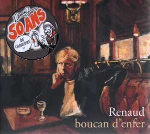 "Boucan d'enfer",
réédition 50 ans de carrière,
5 021732 838032.